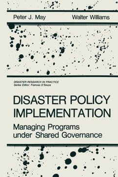 Disaster Policy Implementation - May, P. J.;Williams, W.