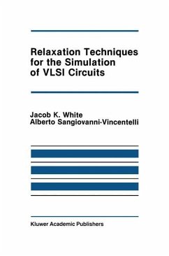 Relaxation Techniques for the Simulation of VLSI Circuits - White, Jacob K.;Sangiovanni-Vincentelli, Alberto L.