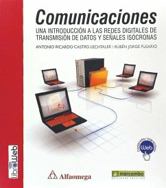 Comunicaciones : una introducción a las redes digitales de transmision de datos y señales isocranas - Castro Lechtaler, Antonio Ricardo