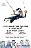 El relaxing café con leche y otros hitos de la marca España El relaxing café con leche y otros hitos de la marca España