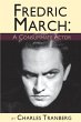 Fredric March - A Consummate Actor - Bild 1