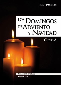 Los domingos de Adviento y Navidad : ciclo A - Jáuregui Castelo, Juan