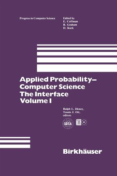 Applied Probability-Computer Science: The Interface Volume 1 - Disney, Ralph L.;Ott, Teunis J.