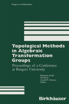 Topological Methods in Algebraic Transformation Groups - Kraft