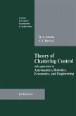 Theory of Chattering Control