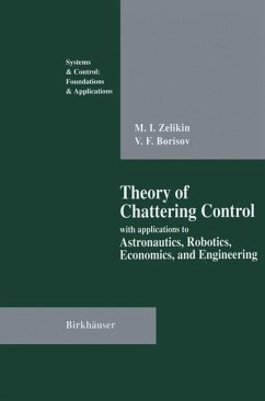 Theory of Chattering Control - Zelikin, Michail I.;Borisov, Vladimir F.