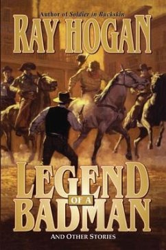 Legend of a Badman - Hogan, Ray