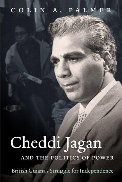 Cheddi Jagan and the Politics of Power