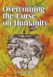 Overcoming the Curse on Humanity - Bild 1