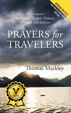 Prayers for Travelers - Markley, Thomas