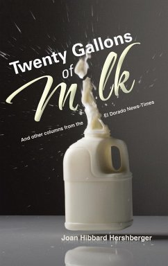 Twenty Gallons of Milk - Hershberger, Joan Hibbard