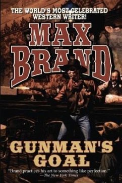 Gunman's Goal - Brand, Max