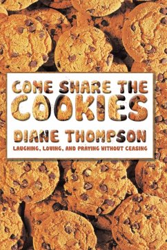 Come Share the Cookies - Thompson, Diane