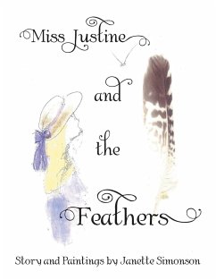 Miss Justine and the Feathers - Simonson, Janette