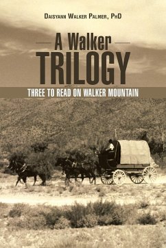 A Walker Trilogy - Palmer, Daisyann Walker