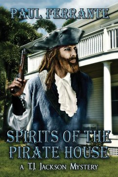 Spirits of the Pirate House - Ferrante, Paul