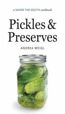 Pickles and Preserves - Weigl, Andrea