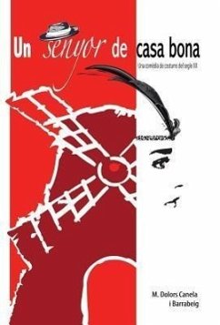 Un Senyor de Casa Bona - Canela I. Barrabeig, M. Dolors