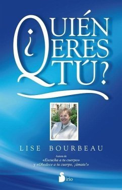 Quien Eres Tu? = Who Are You? - Bourbeau, Lise