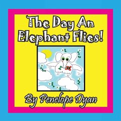 The Day An Elephant Flies! - Dyan, Penelope