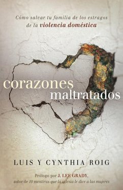 Corazones Maltratados - Roig, Luis E; Martínez, Cynthia Y