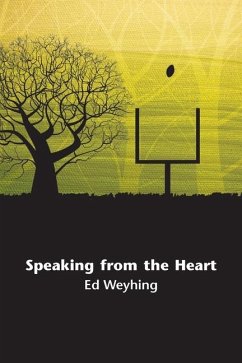 Speaking from the Heart - Weyhing, Ed