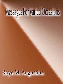 Messages for Varied Occasions - Augustine, Roye M.