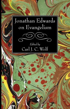 Jonathan Edwards on Evangelism - Edwards, Jonathan