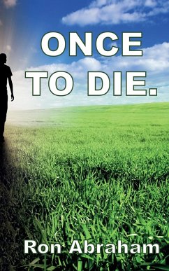 Once to Die. - Abraham, Ron