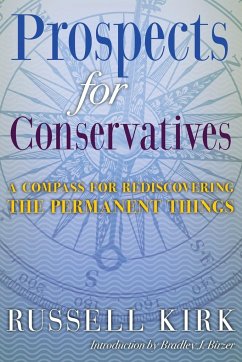 Prospects for Conservatives - Kirk, Russell