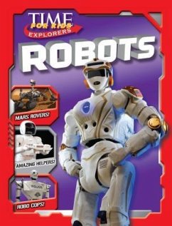 Time for Kids Explorers: Robots - The Editors Of Time For Kids