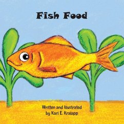 Fish Food - Kralapp, Karl E.