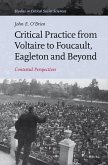 Critical Practice from Voltaire to Foucault, Eagleton and Beyond