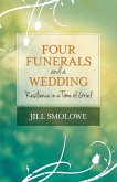 Four Funerals and a Wedding