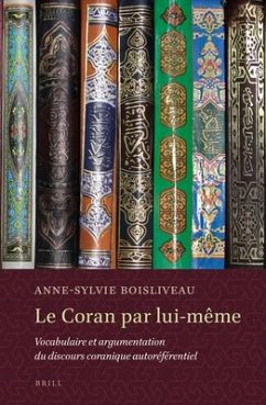 Le Coran Par Lui-Même - Boisliveau, Anne-Sylvie