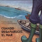 Cuando Desaparecio El Mar