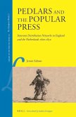 Pedlars and the Popular Press: Itinerant Distribution Networks in England and the Netherlands 1600-1850