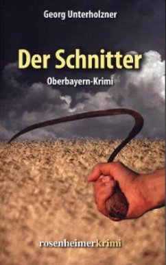 Der Schnitter - Unterholzner, Georg