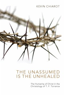 The Unassumed Is the Unhealed - Chiarot, Kevin