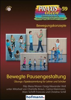 Bewegte Pausengestaltung - Ossig, Maren;Mess, Filip;Woll, Alexander