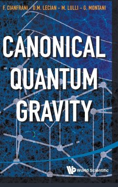 CANONICAL QUANTUM GRAVITY - Francesco Cianfrani, Orchidea Maria Leci