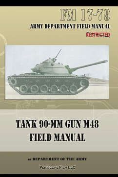 Tank 90-MM Gun M48 Field Manual - Department Of The Army