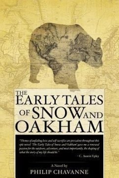 The Early Tales of Snow and Oakham - Chavanne, Philip