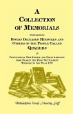 A Collection of Memorials Concerning Diverse Deceased Ministers and Others of the People Called Quakers