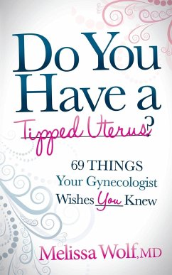 Do You Have a Tipped Uterus - Wolf, Melissa