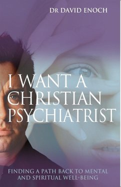 I Want a Christian Psychiatrist - Enoch, David