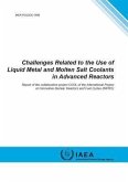 Challenges Related to the Use of Liquid Metal and Molten Salt Coolants in Advanced Reactors