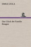 Das Glück der Familie Rougon