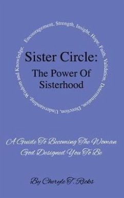 Sister Circle: The Power of Sisterhood - Ricks, Cheryle T.