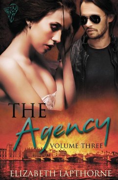 The Agency Volume Three - Lapthorne, Elizabeth